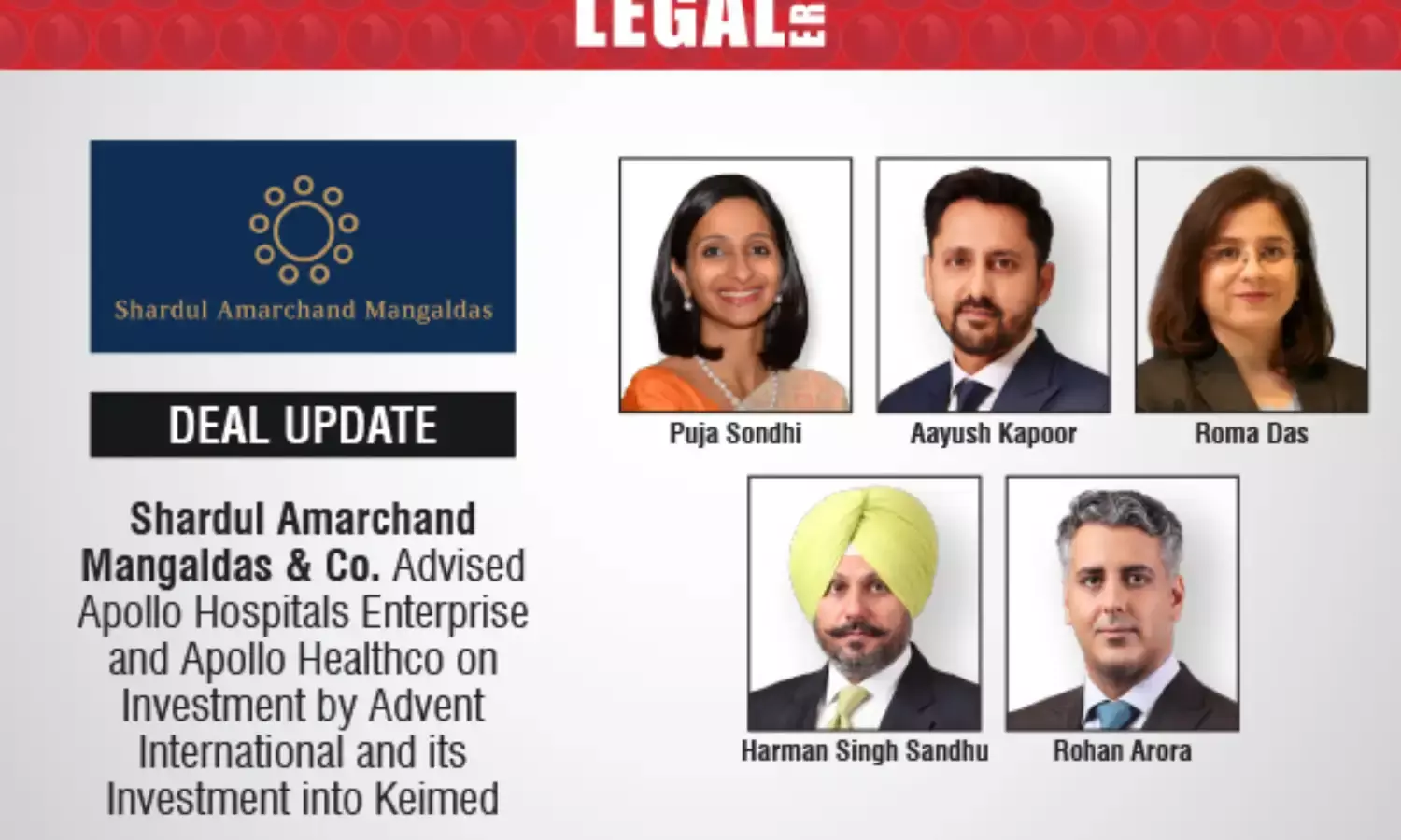 Shardul Amarchand Mangaldas & Co. Advised Apollo Hospitals Enterprise And Apollo Healthco On Investment By Advent International And Its Investment Into Keimed
