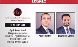 Cyril Amarchand Mangaldas Acted as Lenders’ Legal Counsel for PFC on Term Loan to Essar Power Gujarat