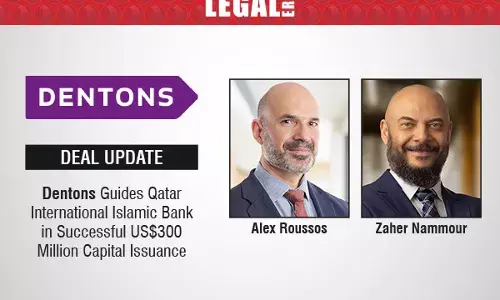 Dentons Guides Qatar International Islamic Bank In Successful US$300 Million Capital Issuance