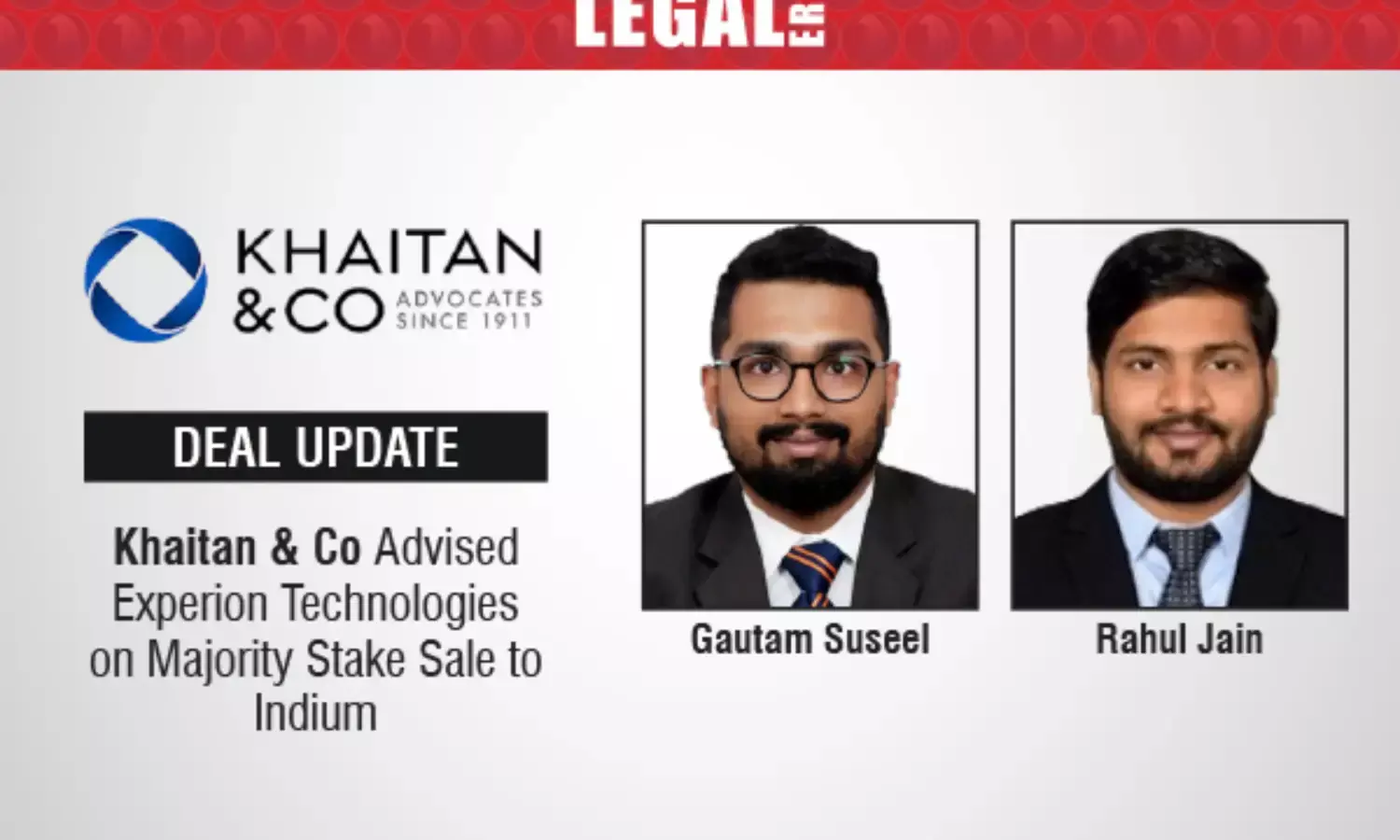 Khaitan & Co Advised Experion Technologies On Majority Stake Sale To Indium