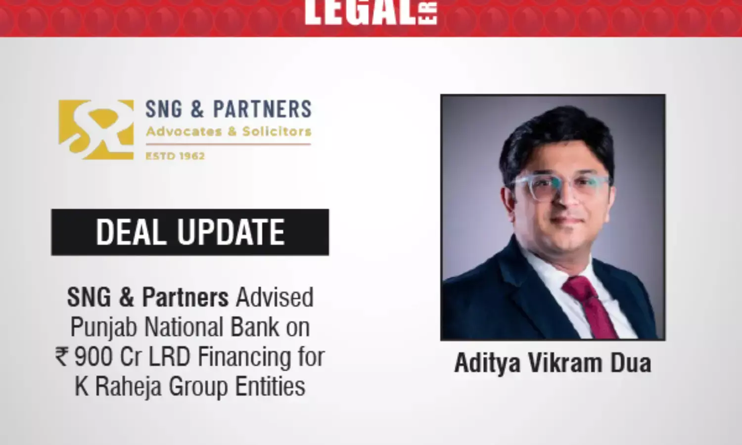 SNG & Partners Advised Punjab National Bank On ₹900 Cr LRD Financing For K Raheja Group Entities