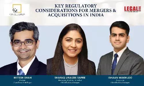 Key Regulatory Considerations For Mergers & Acquisitions In India