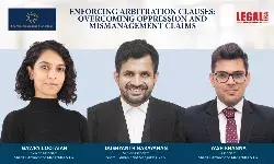 Enforcing Arbitration Clauses: Overcoming Oppression And Mismanagement Claims