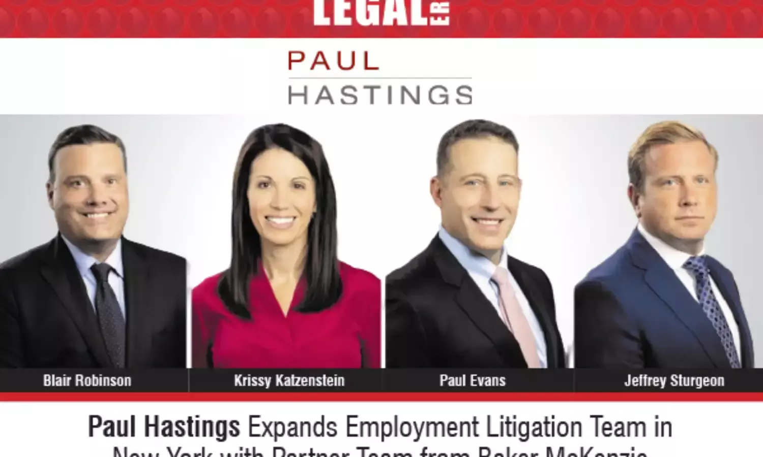 Paul Hastings Expands Employment Litigation Team In New York With Partner Team From Baker McKenzie