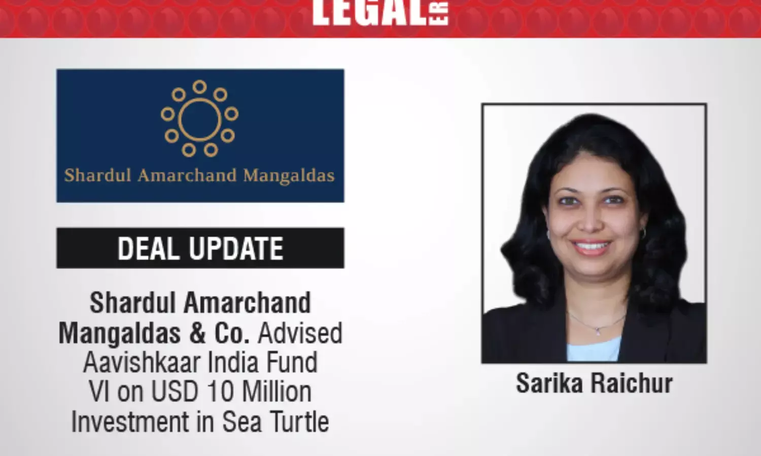 Shardul Amarchand Mangaldas & Co. Advised Aavishkaar India Fund VI On USD 10 Million Investment In Sea Turtle