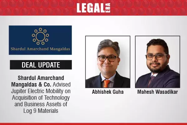 Shardul Amarchand Mangaldas & Co. Advised Jupiter Electric Mobility on Acquisition of Technology and Business Assets of Log 9 Materials Shardul Amarchand Mangaldas & Co. Advised Jupiter Electric Mobility on Acquisition of Technology and Business Assets of Log 9 Materials