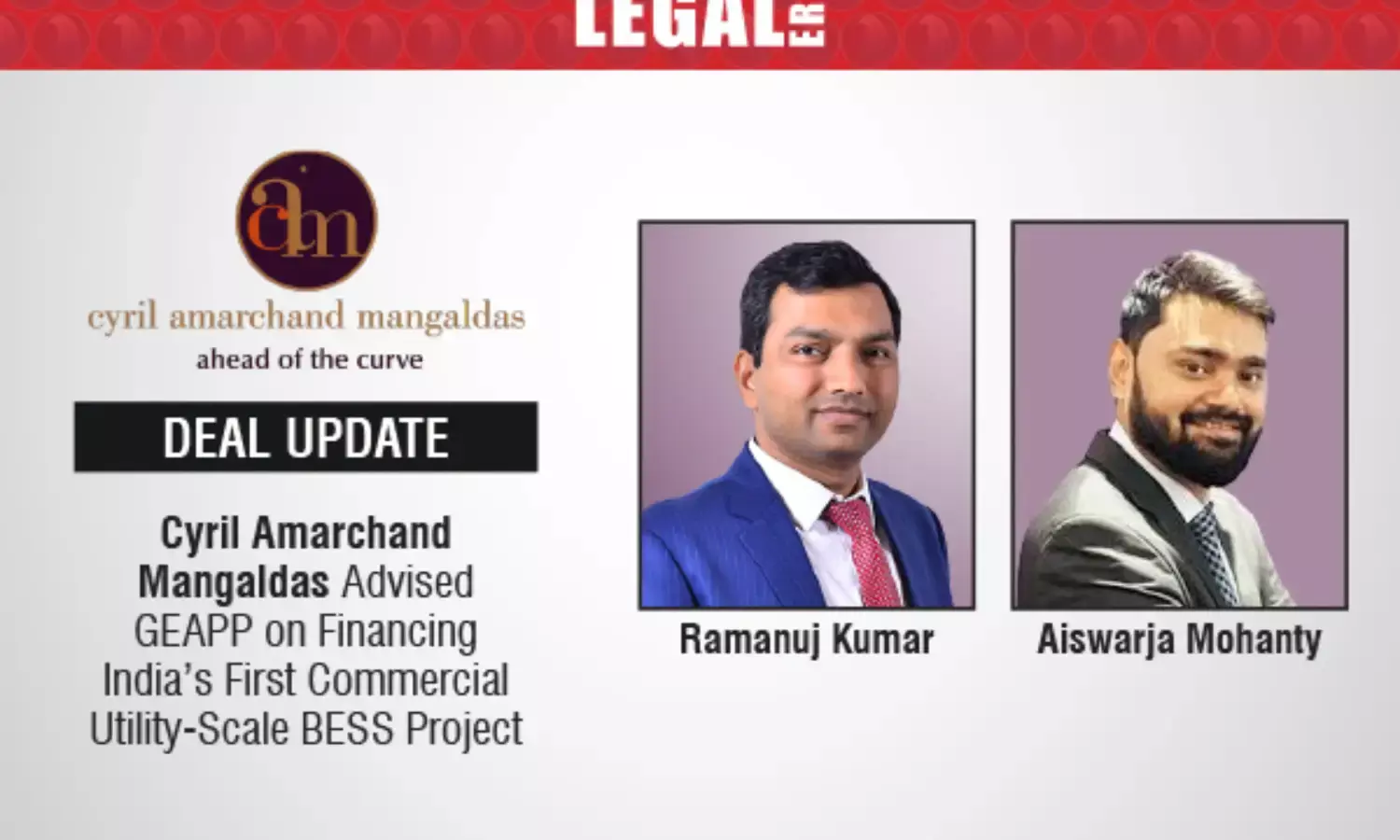 Cyril Amarchand Mangaldas Advised GEAPP On Financing India’s First Commercial Utility-Scale BESS Project
