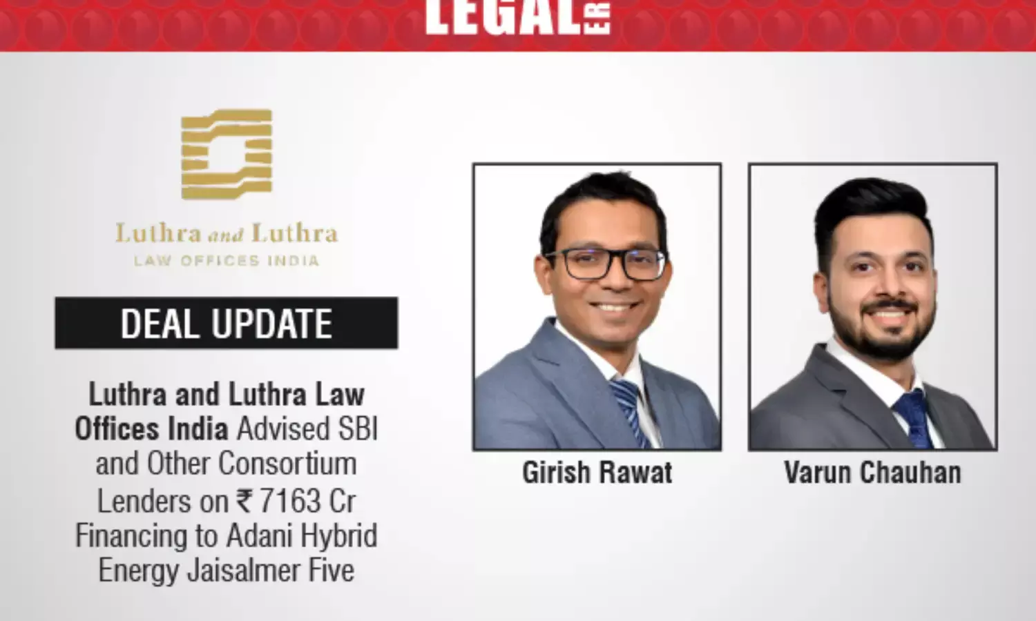 Luthra And Luthra Law Offices India Advised SBI And Other Consortium Lenders On ₹7163 Cr Financing To Adani Hybrid Energy Jaisalmer Five