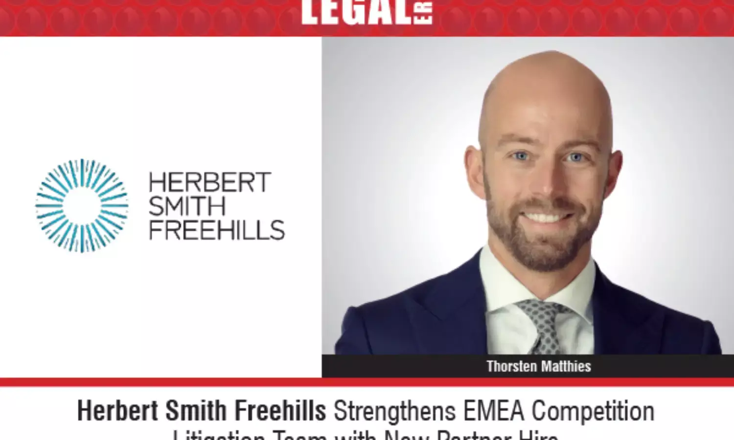 Herbert Smith Freehills Strengthens EMEA Competition Litigation Team with New Partner Hire