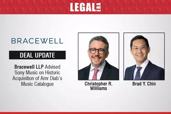 Bracewell LLP Advised Sony Music on Historic Acquisition of Amr Diab’s Music Catalogue Bracewell LLP Advised Sony Music on Historic Acquisition of Amr Diab’s Music Catalogue