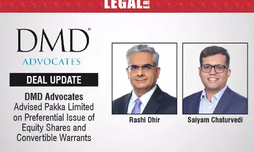 DMD Advocates Advised Pakka Limited On Preferential Issue Of Equity Shares And Convertible Warrants