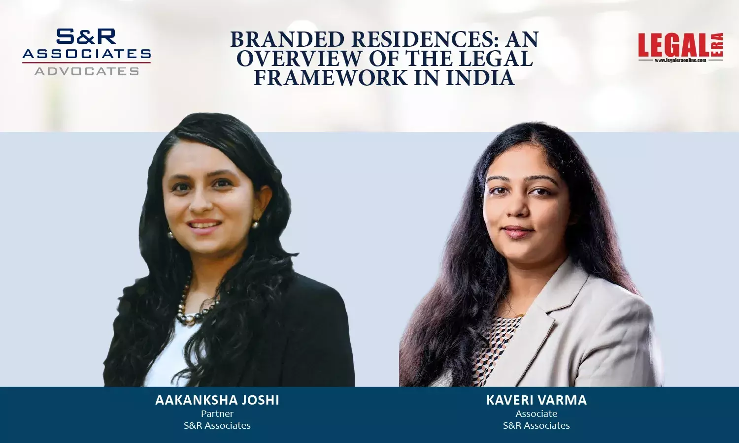 Branded Residences: An Overview Of The Legal Framework In India Branded Residences: An Overview Of The Legal Framework In India