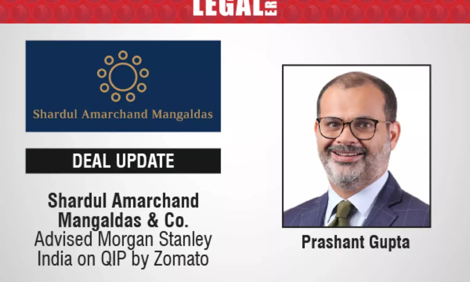 Shardul Amarchand Mangaldas & Co. Advised Morgan Stanley India On QIP By Zomato
