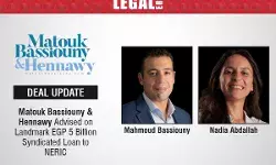 Matouk Bassiouny & Hennawy Advised On Landmark EGP 5 Billion Syndicated Loan To NERIC