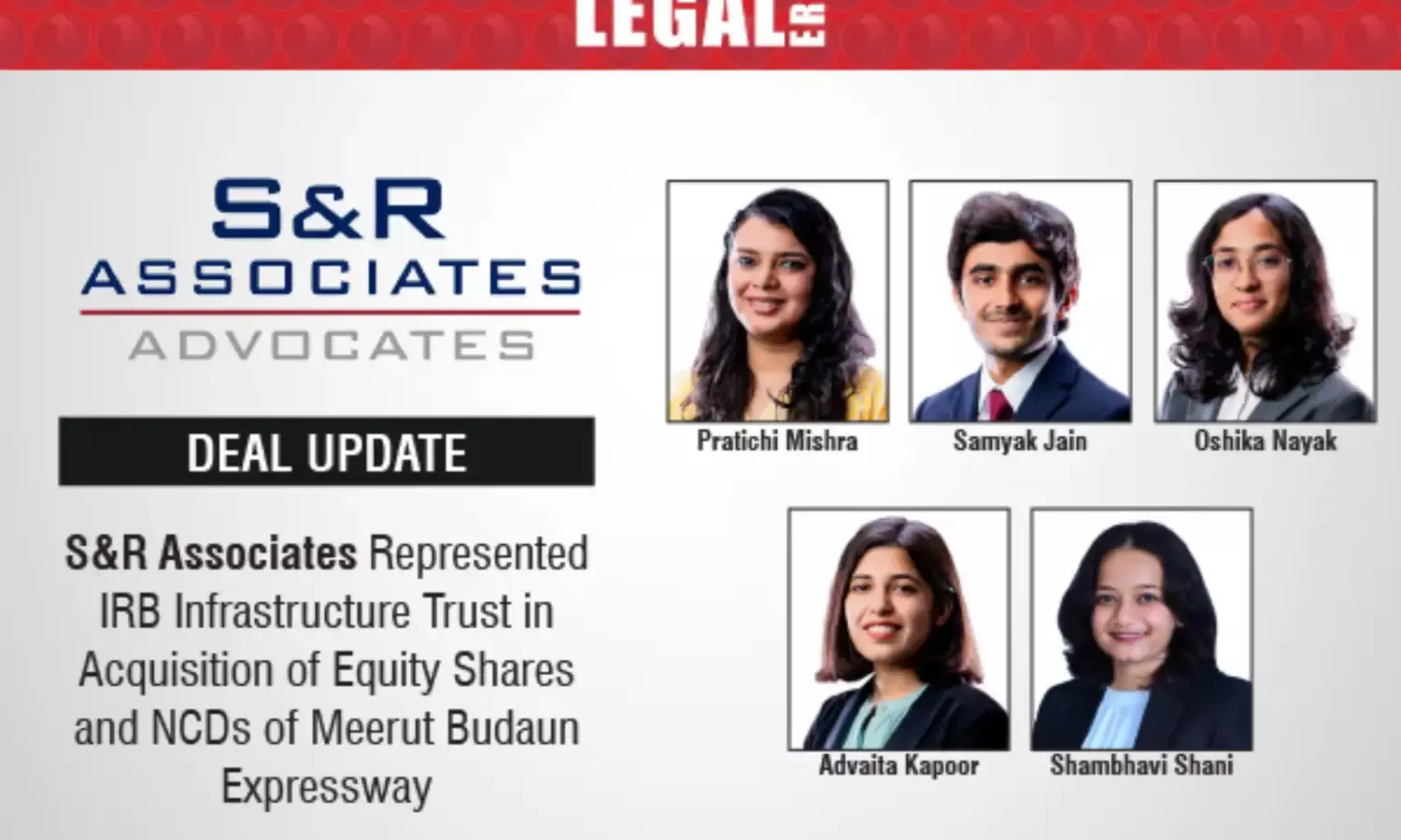 S&R Associates Represented IRB Infrastructure Trust In Acquisition Of Equity Shares And NCDs Of Meerut Budaun Expressway