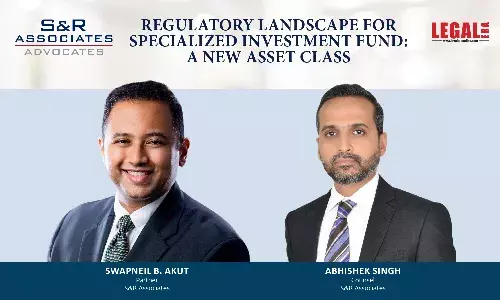 Regulatory Landscape For Specialized Investment Fund: A New Asset Class Regulatory Landscape For Specialized Investment Fund: A New Asset Class