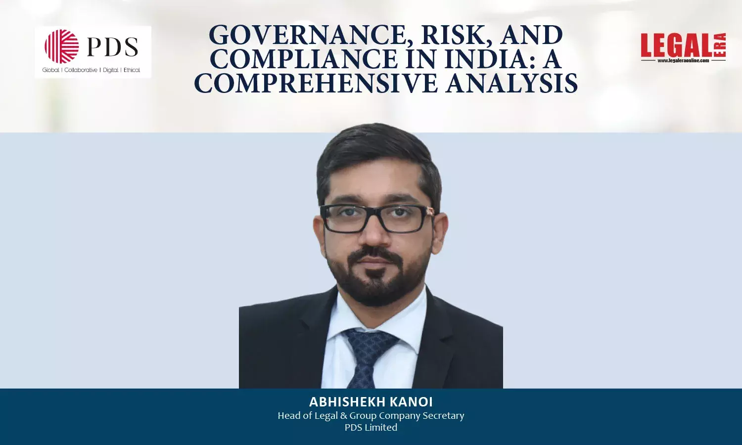Governance, Risk, And Compliance In India: A Comprehensive Analysis Governance, Risk, And Compliance In India: A Comprehensive Analysis