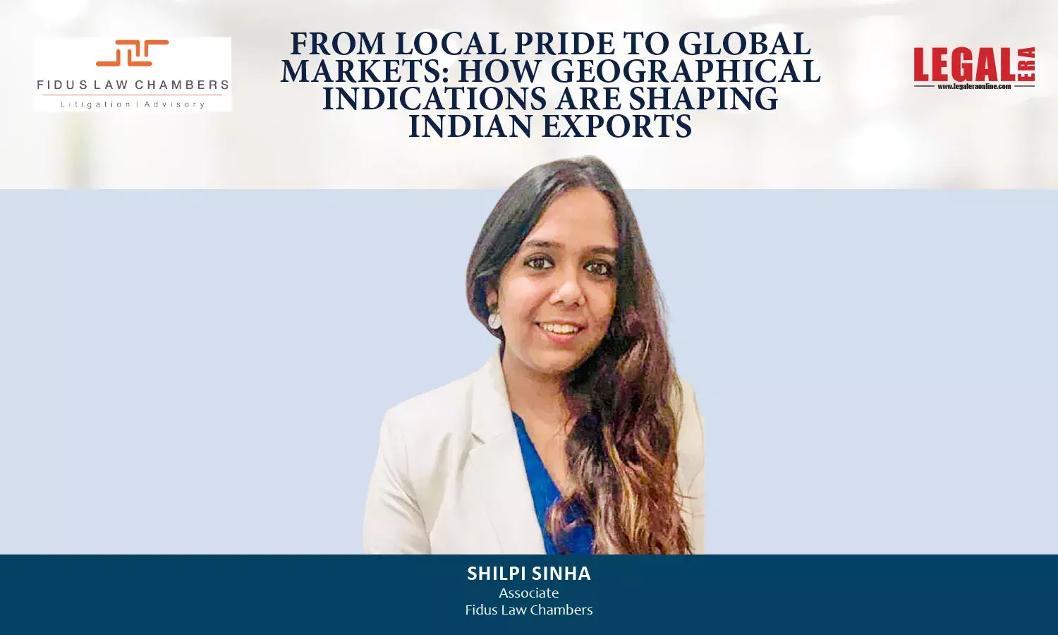 From Local Pride To Global Markets: How Geographical Indications Are Shaping INDIAN EXPORTS