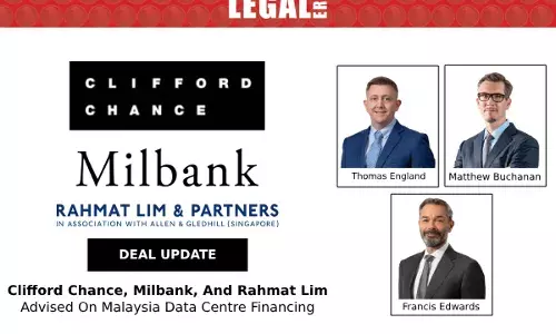 Clifford Chance, Milbank, And Rahmat Lim Advised On Malaysia Data Centre Financing Clifford Chance, Milbank, And Rahmat Lim Advised On Malaysia Data Centre Financing