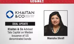 Khaitan & Co Advised Tata Capital On Maiden Issuance Of US denominated Bonds