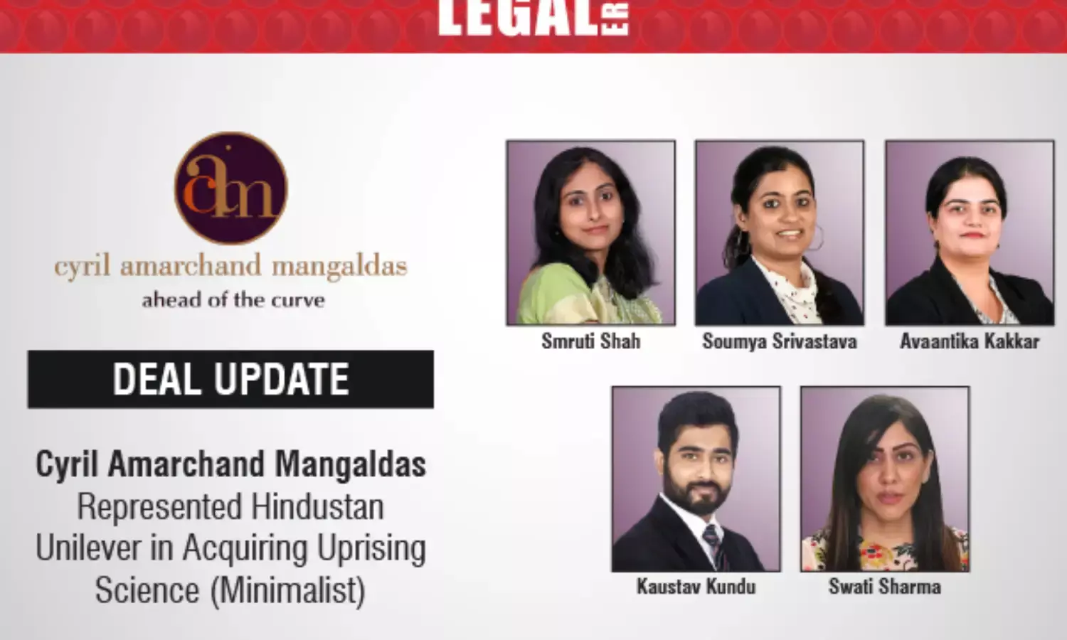 Cyril Amarchand Mangaldas Represented Hindustan Unilever In Acquiring Uprising Science (Minimalist)