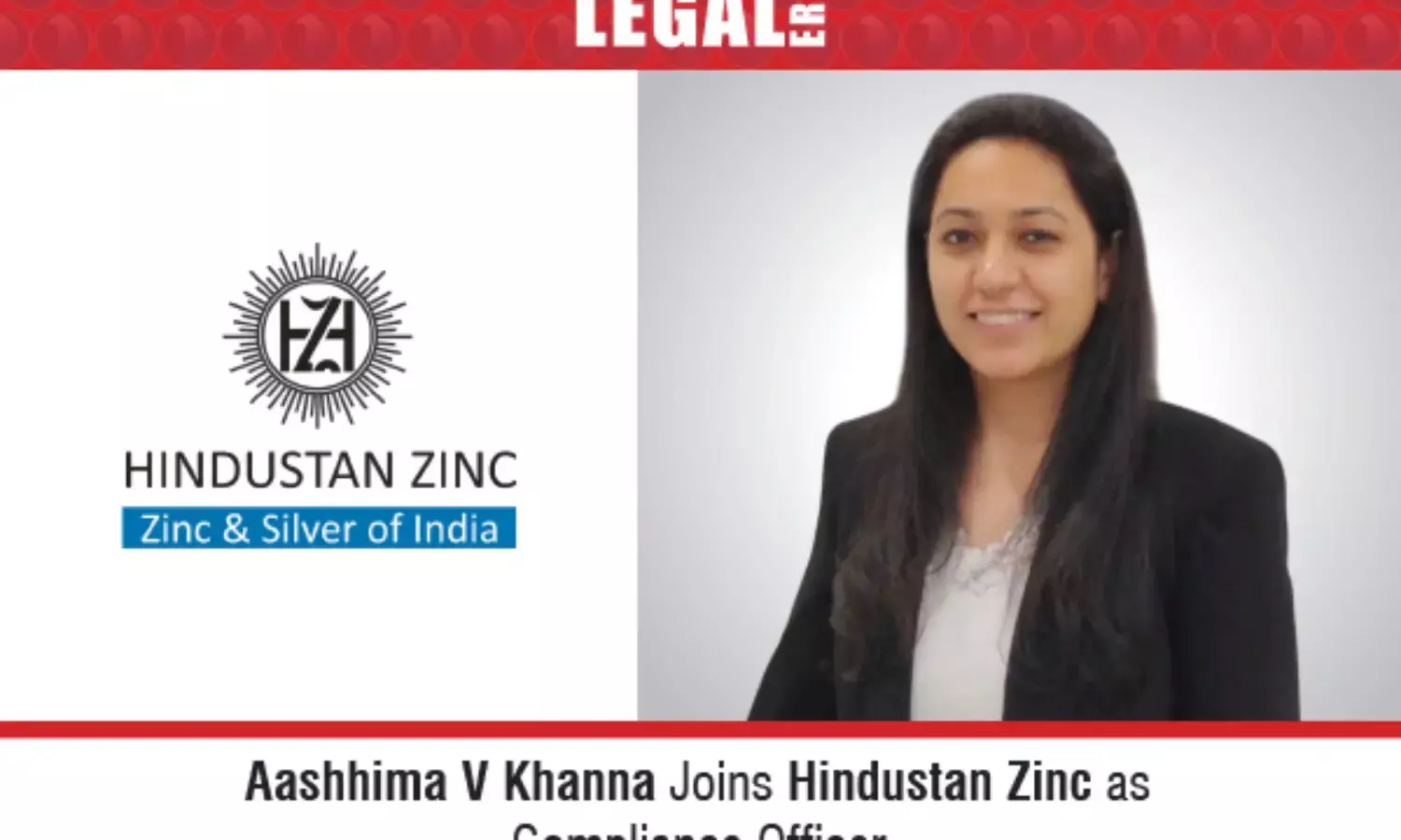 Aashhima V Khanna Joins Hindustan Zinc as Compliance Officer