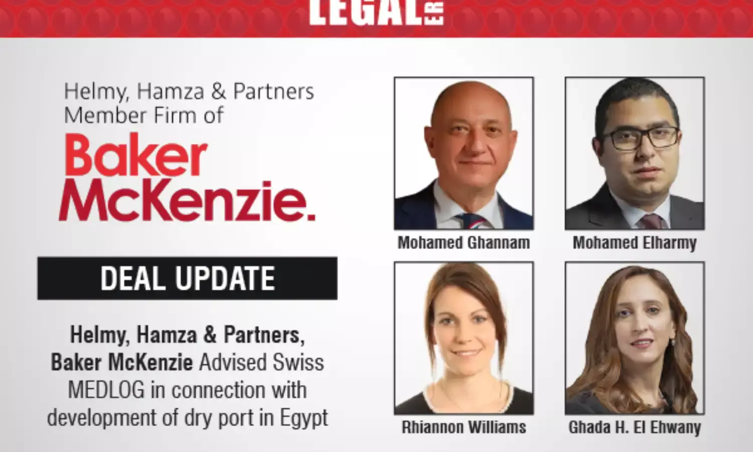 Helmy, Hamza & Partners, Baker McKenzie Advised Swiss MEDLOG In Connection With Development Of Dry Port In Egypt