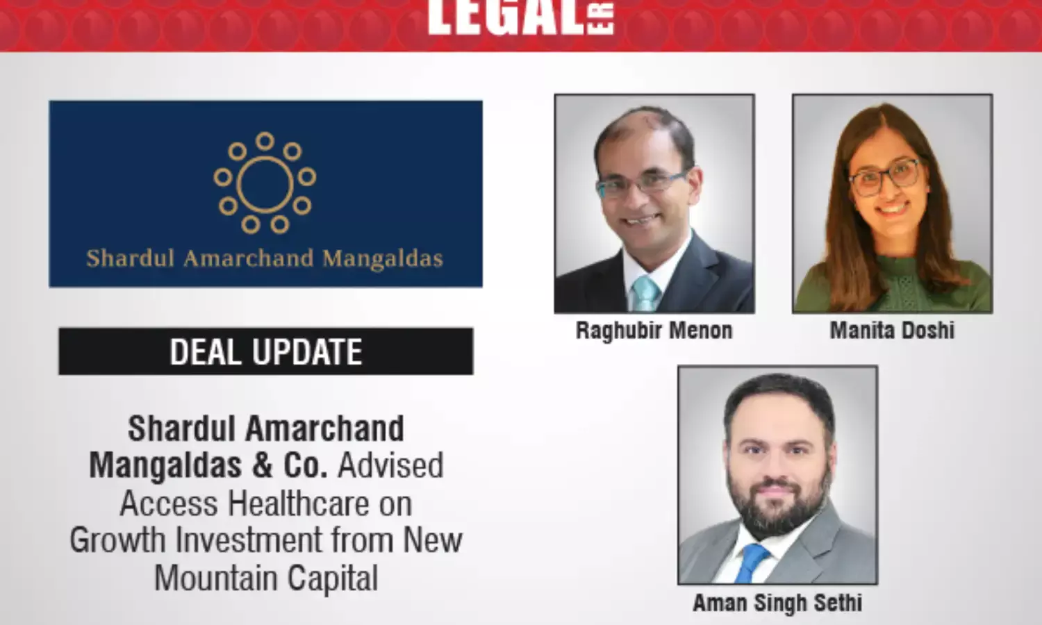 Shardul Amarchand Mangaldas & Co. Advised Access Healthcare On Growth Investment From New Mountain Capital