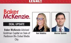 Baker McKenzie Advised Goldman Capital On Sale Of Radisson Blu Dubai Media City