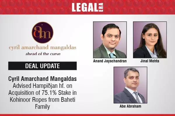 Cyril Amarchand Mangaldas Advised Hampiðjan hf. On Acquisition Of 75.1% Stake In Kohinoor Ropes From Baheti Family