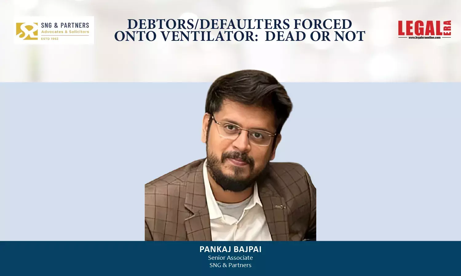 Debtors/Defaulters Forced ONTO Ventilator:  Dead Or Not