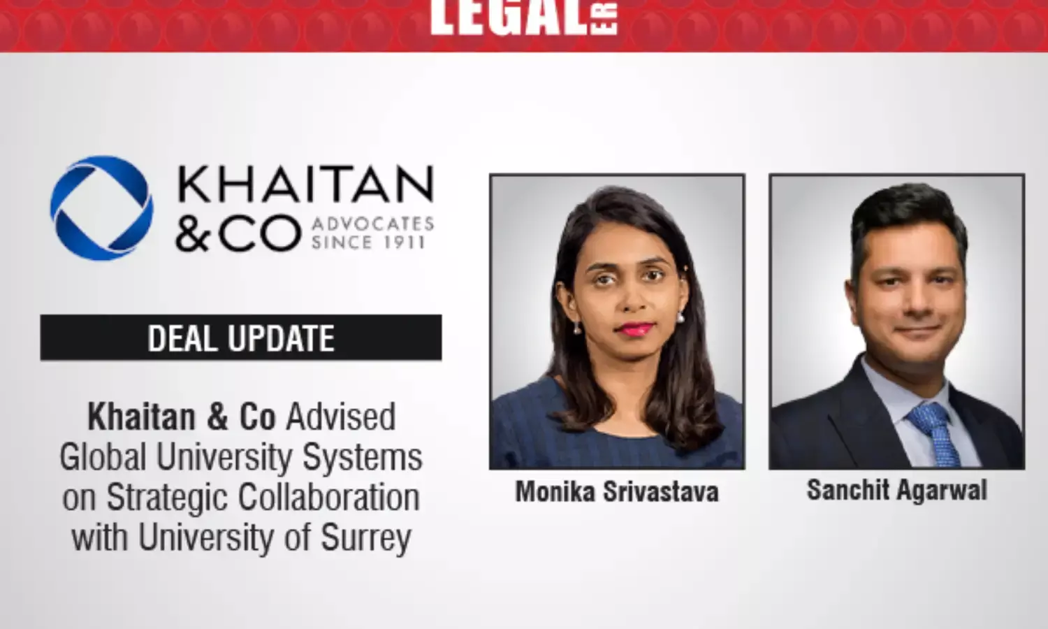 Khaitan & Co Advised Global University Systems On Strategic Collaboration With University Of Surrey