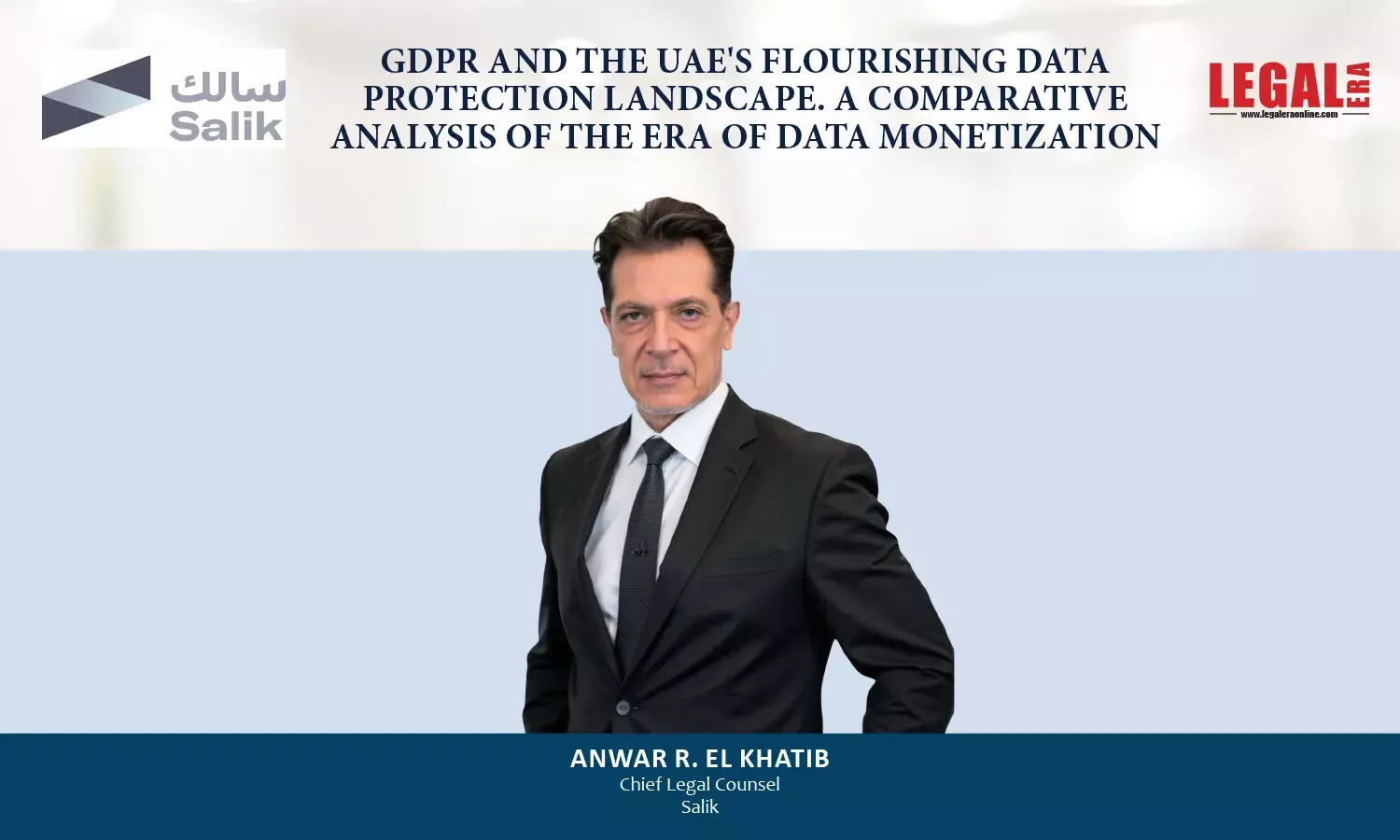 GDPR And The UAEs Flourishing Data Protection Landscape. A Comparative Analysis Of The Era Of Data Monetization
