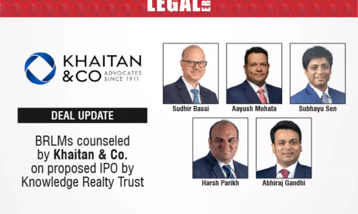 BRLMs Counseled By Khaitan & Co On Proposed IPO By Knowledge Realty Trust