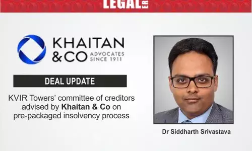 KVIR Towers’ committee of creditors advised by Khaitan & Co On Pre-Packaged Insolvency Process KVIR Towers’ committee of creditors advised by Khaitan & Co On Pre-Packaged Insolvency Process