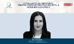 Intellectual Property Protection Of Digital Rights: A Modern Necessity