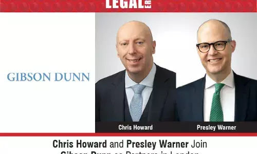 Chris Howard and Presley Warner Join Gibson Dunn as Partners in London Chris Howard and Presley Warner Join Gibson Dunn as Partners in London