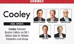 Cooley Advised Boston Celtics On $6.1 Billion Sale To William Chisholm-Led Group