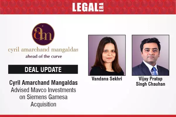 Cyril Amarchand Mangaldas Advised Mavco Investments On Siemens Gamesa Acquisition