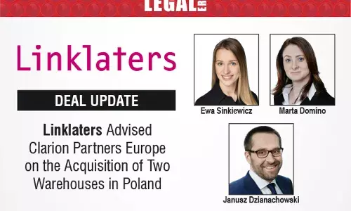 Linklaters Advised Clarion Partners Europe On The Acquisition Of Two Warehouses In Poland