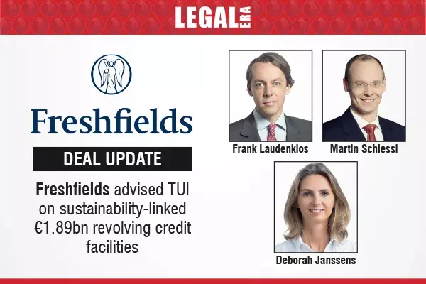Freshfields Advised TUI On Sustainability-Linked €1.89bn Revolving Credit Facilities Freshfields Advised TUI On Sustainability-Linked €1.89bn Revolving Credit Facilities