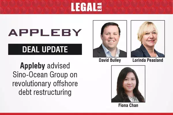 Appleby Advised Sino-Ocean Group On Revolutionary Offshore Debt Restructuring