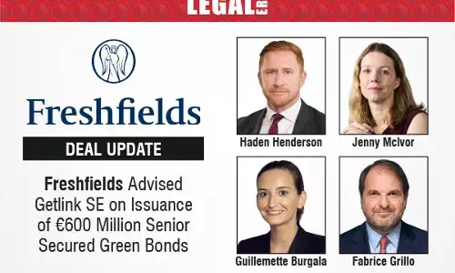 Freshfields Advised Getlink SE On Issuance Of €600 Million Senior Secured Green Bonds