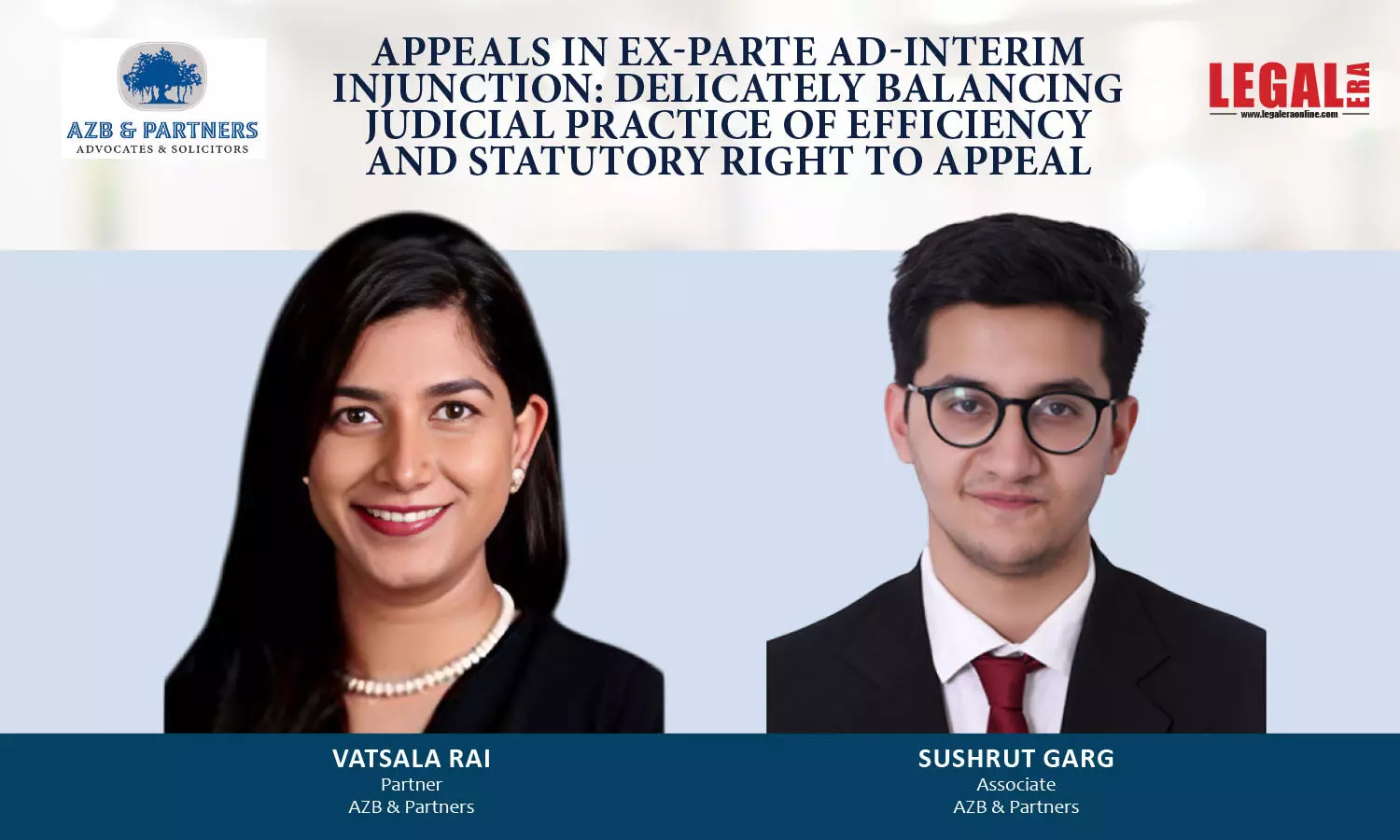 Appeals In Ex-Parte Ad-Interim Injunction: Delicately Balancing Judicial Practice Of Efficiency And Statutory Right To Appeal