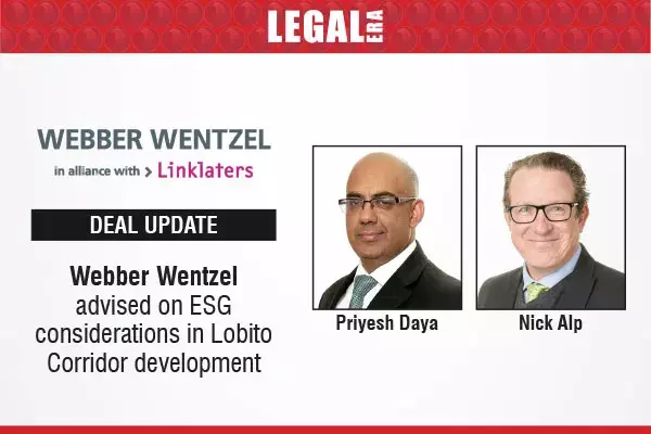 Webber Wentzel Advised On ESG Considerations In Lobito Corridor Development Webber Wentzel Advised On ESG Considerations In Lobito Corridor Development