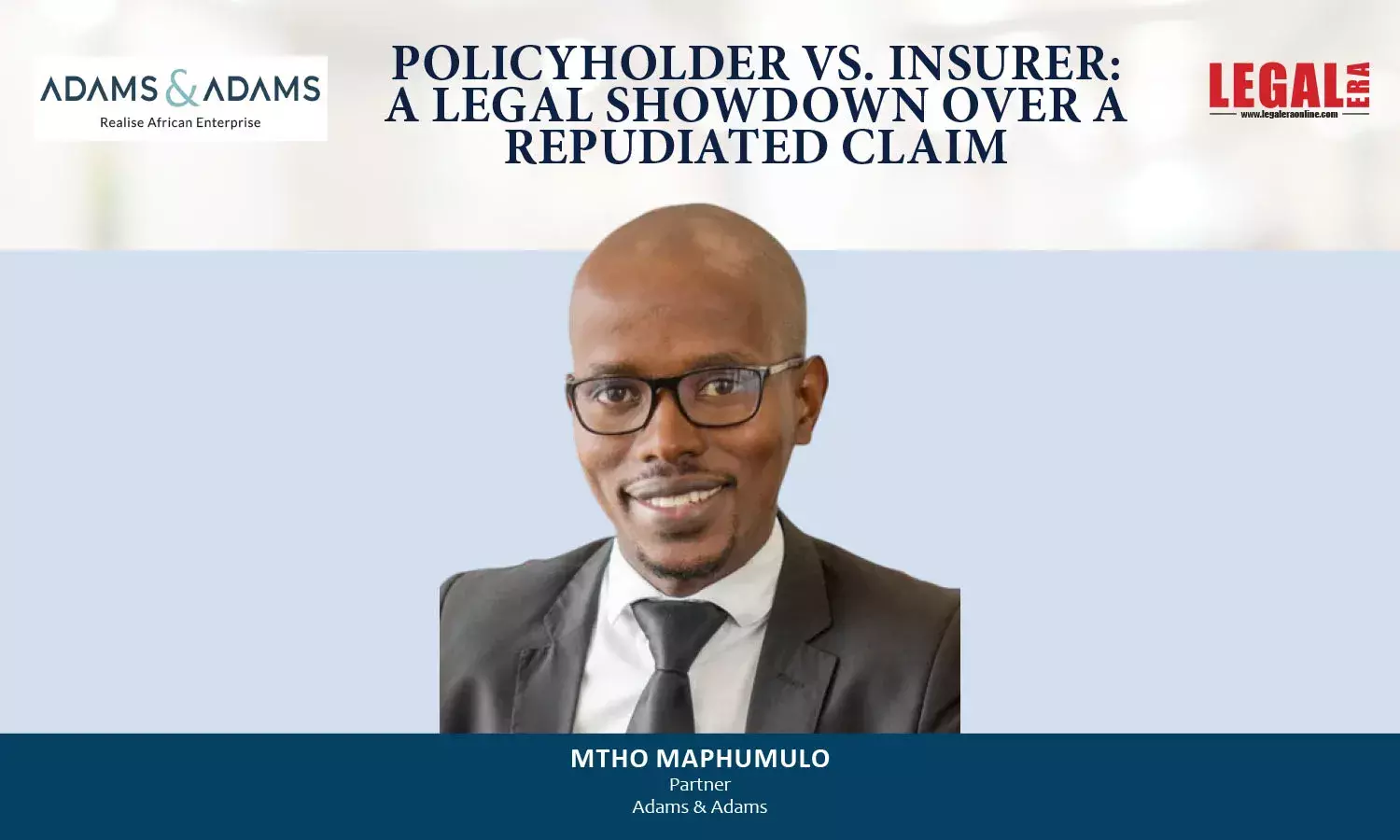 Policyholder vs. Insurer: A Legal Showdown Over A Repudiated Claim