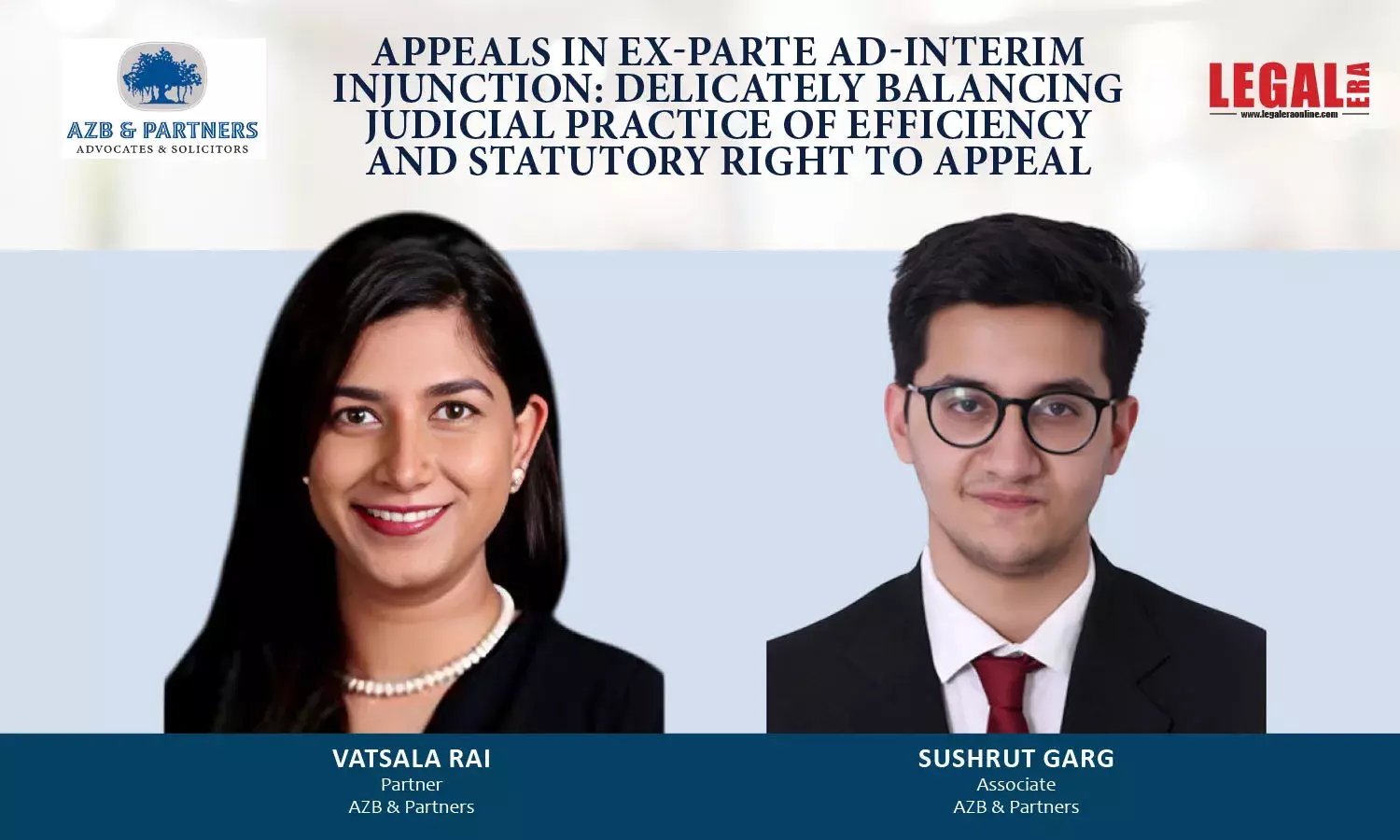 Appeals In Ex-Parte Ad-Interim Injunction: Delicately Balancing Judicial Practice Of Efficiency And Statutory Right To Appeal Appeals In Ex-Parte Ad-Interim Injunction: Delicately Balancing Judicial Practice Of Efficiency And Statutory Right To Appeal