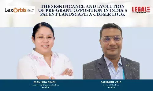The Significance And Evolution Of Pre-Grant Opposition In Indias Patent Landscape: A Closer Look