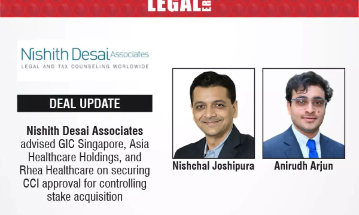 Nishith Desai Associates Advised GIC Singapore, Asia Healthcare Holdings, And Rhea Healthcare On Securing CCI Approval For Controlling Stake Acquisition