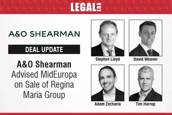 A&O Shearman Advised MidEuropa On Sale Of Regina Maria Group